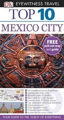 Mexico City (Eyewitness Top 10)