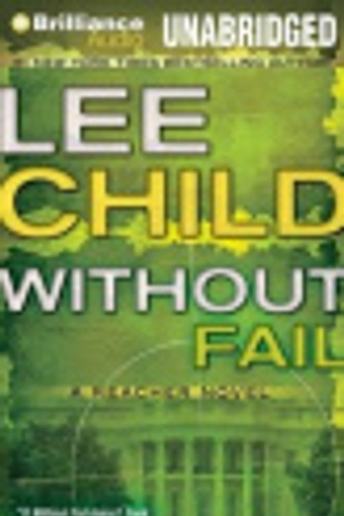 Cover Art for 9781491511329, Without Fail (Jack Reacher Novels) by Lee Child
