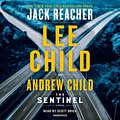 Cover Art for 9780593339718, The Sentinel: A Jack Reacher Novel by Andrew Child, Lee Child