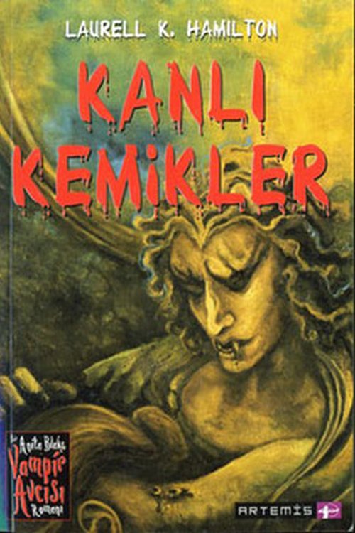 Cover Art for 9789758733460, Kanlı Kemikler by Laurell K. Hamilton