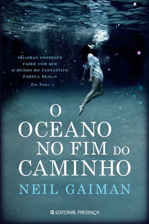Cover Art for 9789722352413, O Oceano no Fim do Caminho by Neil Gaiman