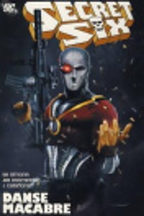 Cover Art for 9781848569898, Secret Six: Danse Macabre by Gail Simone