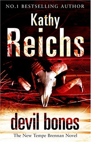 Cover Art for 9780434014668, Devil Bones by Kathy Reichs