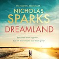 Cover Art for B09TDK7SKW, Dreamland by Nicholas Sparks