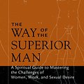 Cover Art for 9781591792574, Way of the Superior Man by David Deida