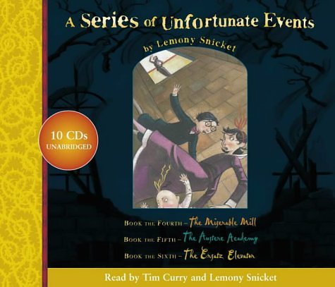 Cover Art for 9780007159048, Lemony Snicket Gift Pack: "The Miserable Mill", "The Austere Academy", "The Ersatz Elevator" Nos.4-6 by Lemony Snicket