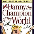 Cover Art for 9780881033311, Danny the Champion of the World by Roald Dahl