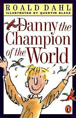 Cover Art for 9780881033311, Danny the Champion of the World by Roald Dahl