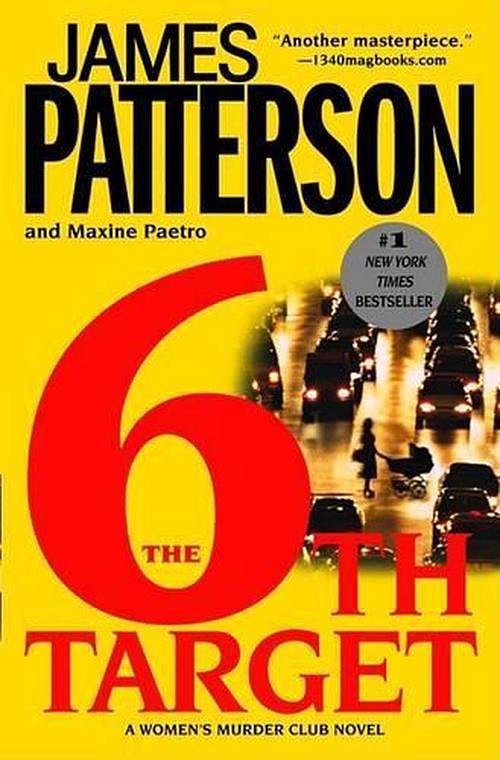 Cover Art for 9780446179515, The 6th Target by James Patterson, Maxine Paetro