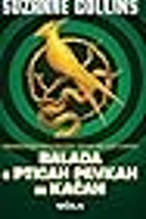 Cover Art for 9789610045922, Balada o pticah pevkah in kačah by Suzanne Collins