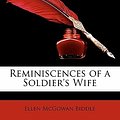 Cover Art for 9781145380363, Reminiscences of a Soldier's Wife by Ellen McGowan Biddle