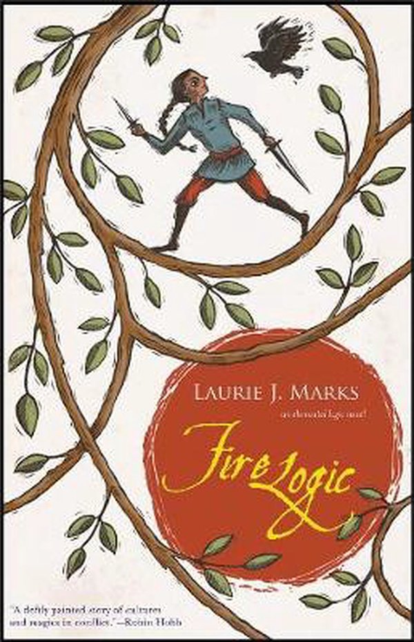 Cover Art for 9781618730886, Fire LogicAn Elemental Logic novel by Laurie J. Marks