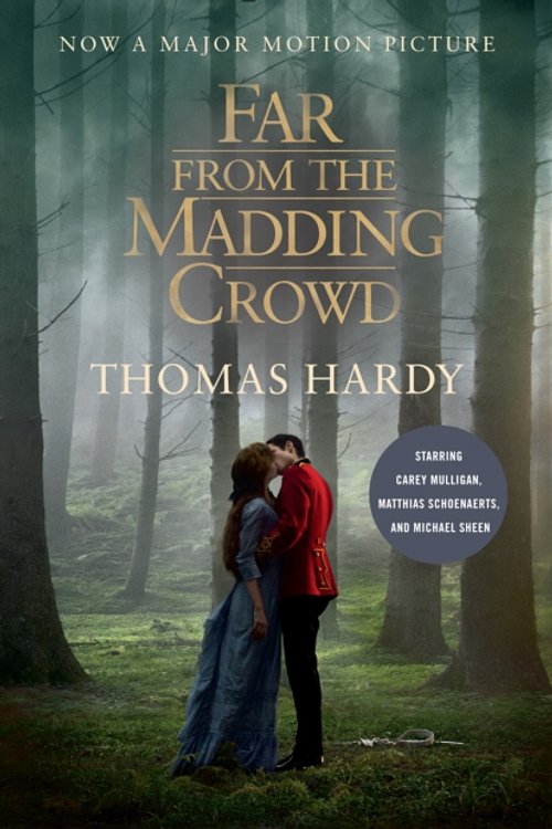 Cover Art for 9780345804006, Far from the Madding CrowdMovie Tie-in Edition by Thomas Hardy