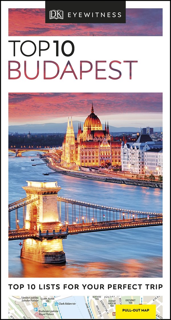 Top 10 Budapest (DK Eyewitness Travel Guide)