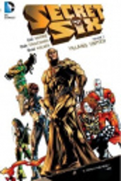 Cover Art for 9781401250751, Secret Six Vol. 1: Villains United by Gail Simone