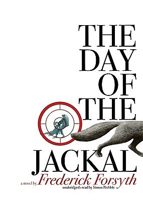 Cover Art for 9781441711656, The Day of the Jackal by Frederick Forsyth