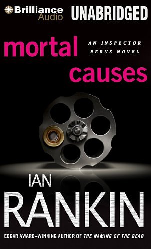 Cover Art for 9781480523623, Mortal Causes by Ian Rankin