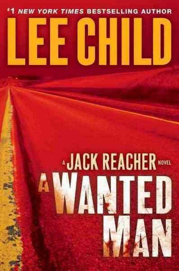 Cover Art for 9780307990853, A Wanted Man by Lee Child