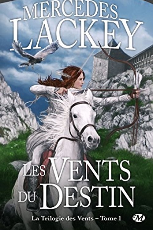 Cover Art for 9782811204785, La trilogie des Vents, T1 : Les Vents du Destin by Mercedes Lackey