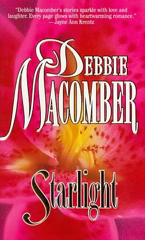 Cover Art for 9781551660219, Starlight Release Date 14-7-9 by Debbie Macomber