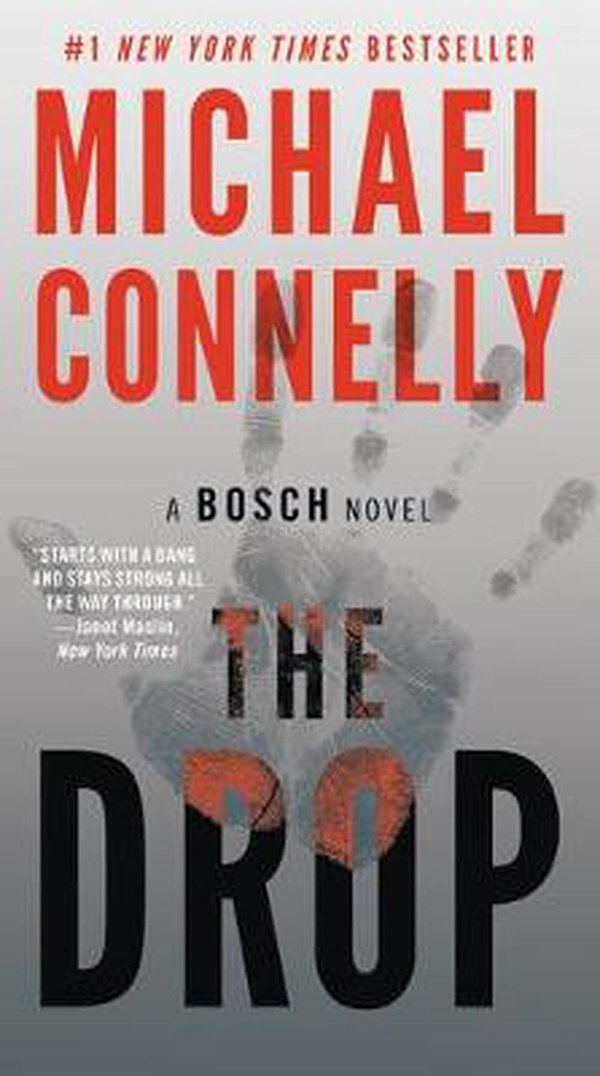 Cover Art for 9781538733394, The Drop (Harry Bosch Novel) by Michael Connelly