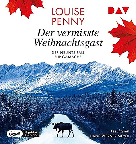 Cover Art for 9783742420596, Der vermisste Weihnachtsgast. Der neunte Fall für Gamache by Louise Penny