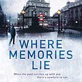 Cover Art for 9781405090551, Where Memories Lie by Deborah Crombie