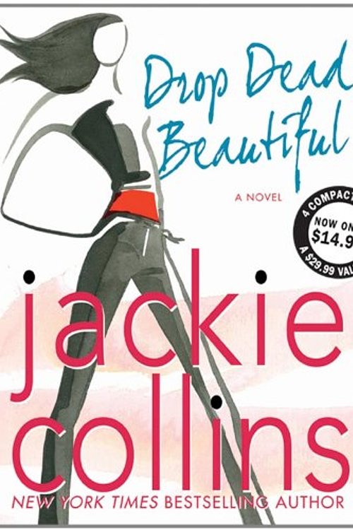 Cover Art for 9781427217530, Drop Dead Beautiful by Jackie Collins