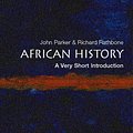 Cover Art for 9780192802484, African History by John Parker, Richard Rathbone