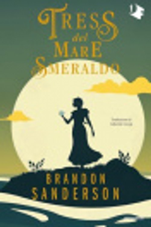 Cover Art for 9788804777427, Tress del mare smeraldo: Vol. 1 by Brandon Sanderson