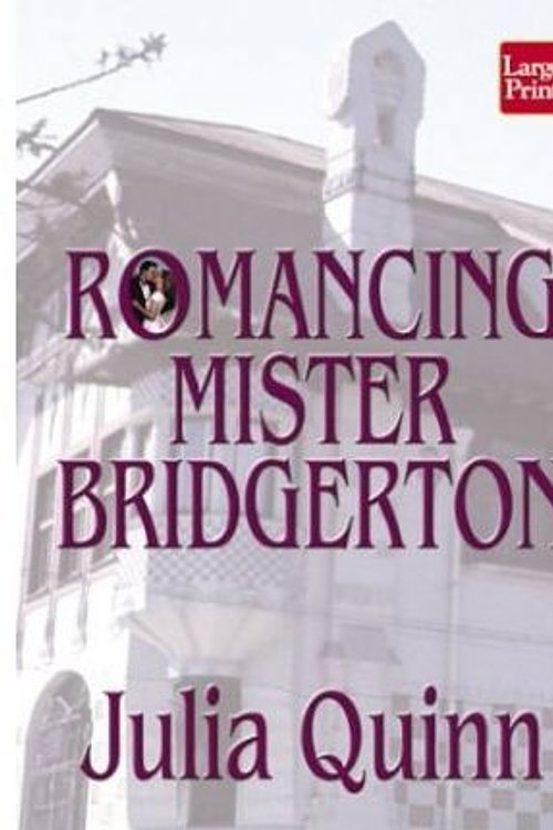 Cover Art for 9781587243400, Romancing Mister Bridgerton by Julia Quinn