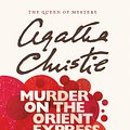 Cover Art for 9780062081537, Murder on the Orient Express by Agatha Christie