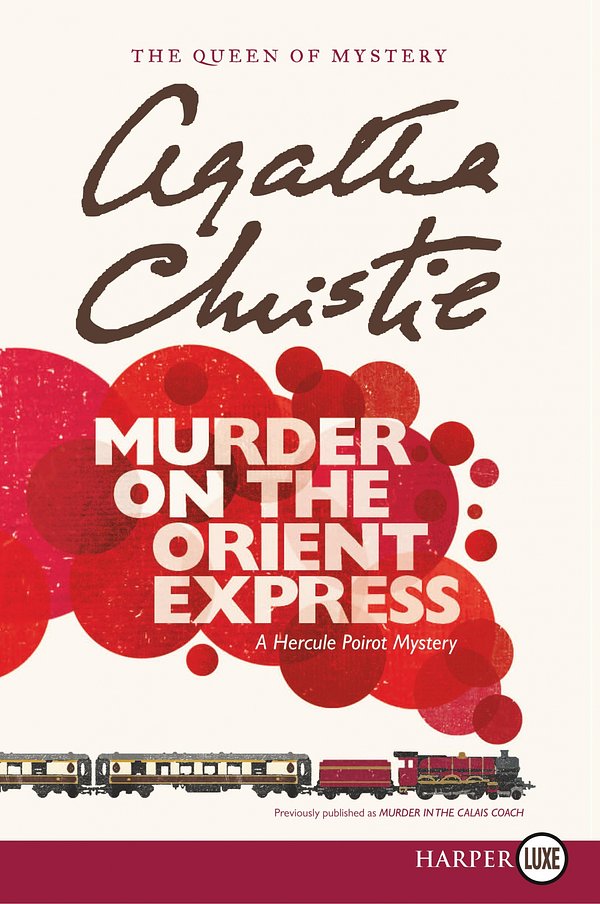 Cover Art for 9780062081537, Murder on the Orient Express by Agatha Christie