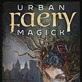 Cover Art for 9780738764214, Urban Faery Magick by Tara Sanchez