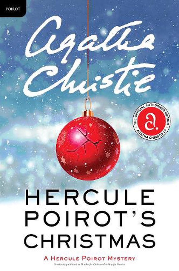 Cover Art for 9780063143555, Hercule Poirot's Christmas: A Hercule Poirot Mystery (Hercule Poirot Mysteries, 20) by Agatha Christie