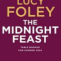 Cover Art for 9780008385101, The Midnight Feast by Lucy Foley