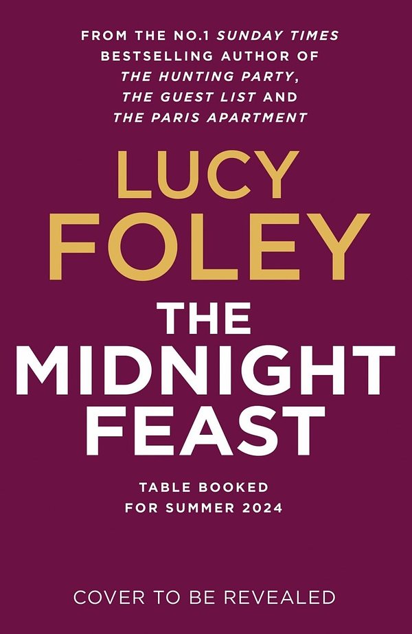 Cover Art for 9780008385101, The Midnight Feast by Lucy Foley