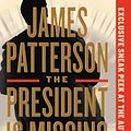 Cover Art for 9780316412704, The President is Missing by James Patterson, Bill Clinton