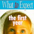 Cover Art for 9780684817880, What to Expect the First Year by Arlene Eisenberg, Etc