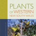 Cover Art for 9780643104280, Plants of Western New South Wales by GM Cunningham, WE Mulham, PL Milthorpe, JH Leigh