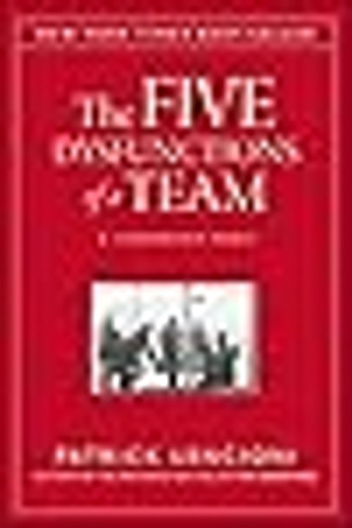 Cover Art for 9781118294338, The Five Dysfunctions of a Team: A Leadership Fable by Patrick M. Lencioni