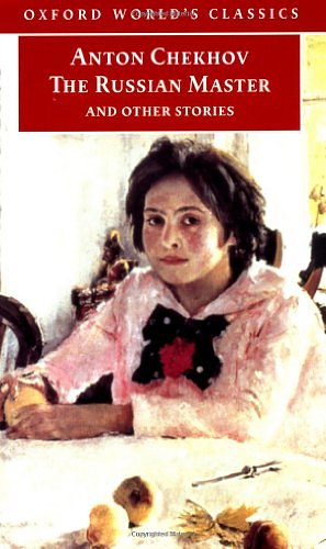 Cover Art for 9780192836878, The Russian Master and Other Stories by Anton Chekhov
