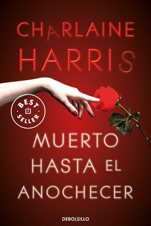 Cover Art for 9788466359764, Muerto hasta el anochecer (Sookie Stackhouse 1) by Charlaine Harris