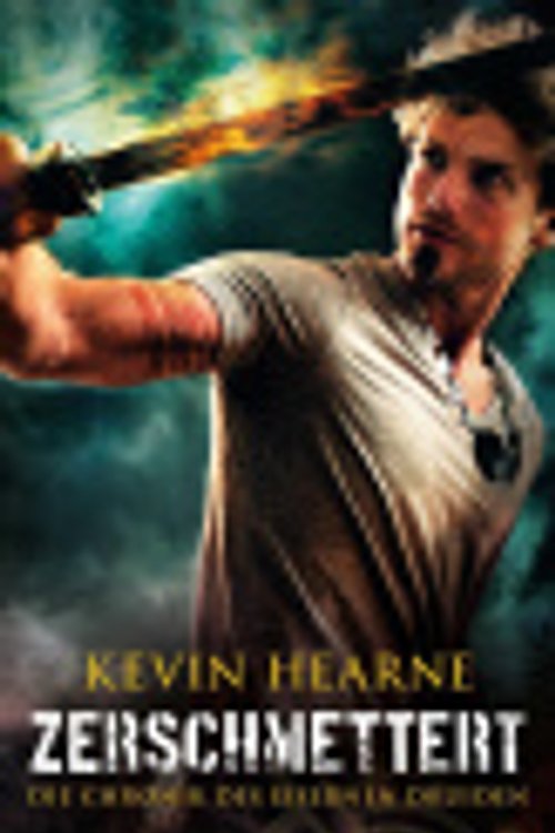 Cover Art for 9783608981346, Zerschmettert by Kevin Hearne