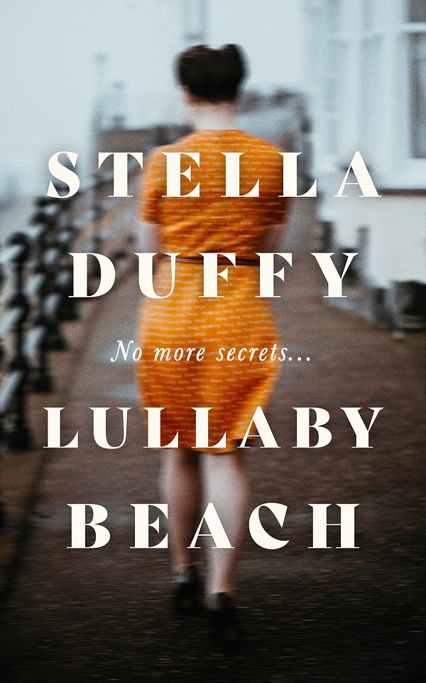 Cover Art for 9780349012407, Lullaby Beach by Stella Duffy