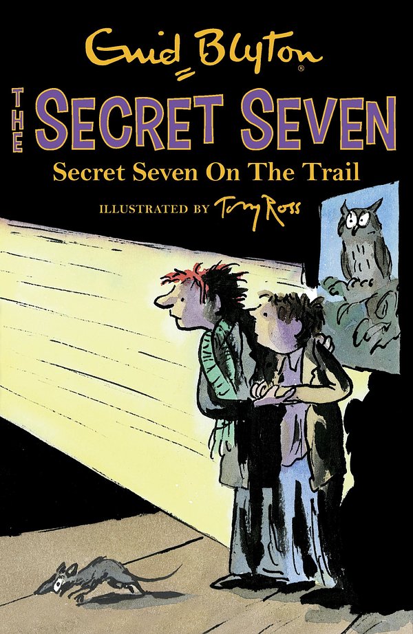 Cover Art for 9781844569380, Secret Seven: Secret Seven On The Trail: Book 4 by Enid Blyton