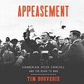 Cover Art for 9781984845115, Appeasement by Tim Bouverie