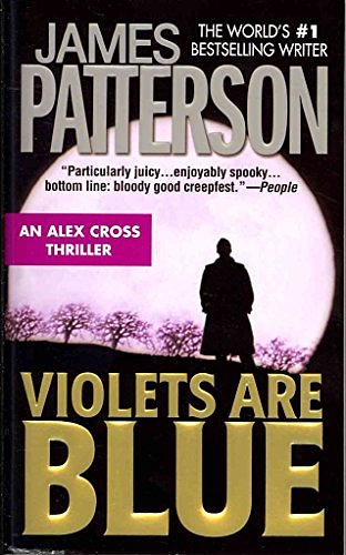 Cover Art for 9780446678605, Violets are Blue by James Patterson