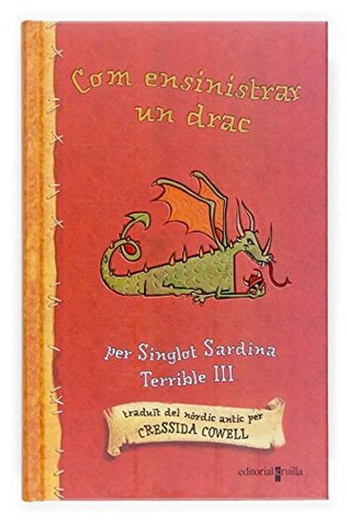 Cover Art for 9788466117210, Com ensinistrar un drac by Cressida Cowell