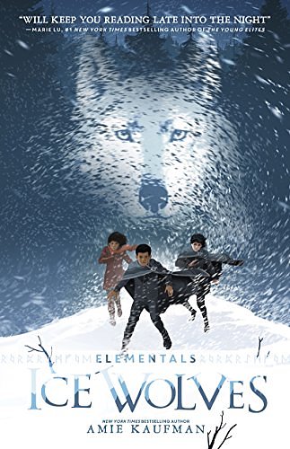 Cover Art for B0743VGLFH, Ice Wolves by Amie Kaufman, Amie Kaufman